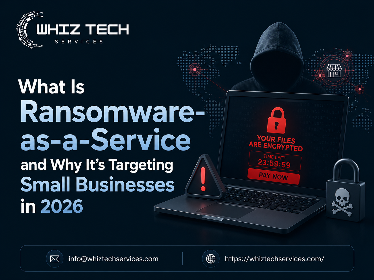 What Is Ransomware-as-a-Service and Why It's Targeting Small Businesses in 2026

